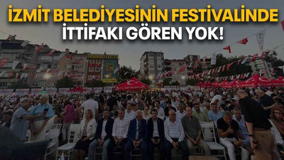 İzmit Belediyesinin festivalinde ittifakı gören yok!